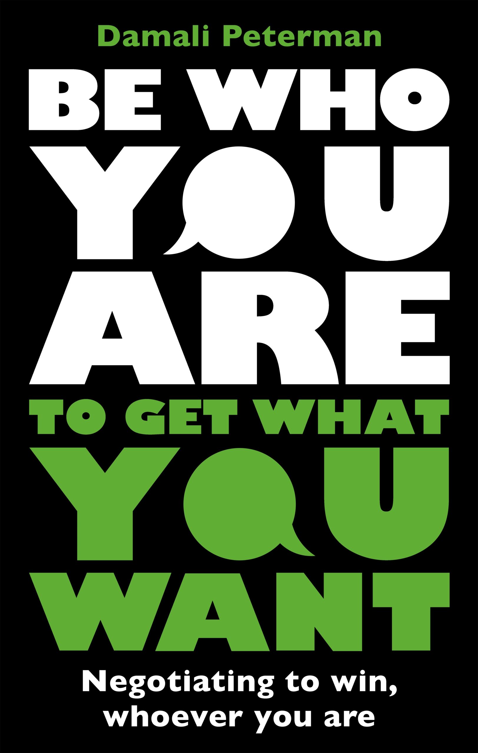 Be Who You Are to Get What You Want - Bonnier Books